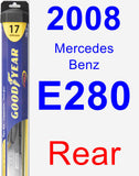 Rear Wiper Blade for 2008 Mercedes-Benz E280 - Hybrid