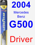 Driver Wiper Blade for 2004 Mercedes-Benz G500 - Hybrid