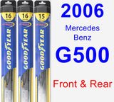 Front & Rear Wiper Blade Pack for 2006 Mercedes-Benz G500 - Hybrid