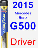 Driver Wiper Blade for 2015 Mercedes-Benz G500 - Hybrid