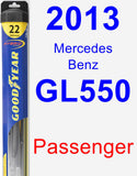 Passenger Wiper Blade for 2013 Mercedes-Benz GL550 - Hybrid