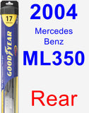 Rear Wiper Blade for 2004 Mercedes-Benz ML350 - Hybrid