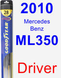 Driver Wiper Blade for 2010 Mercedes-Benz ML350 - Hybrid