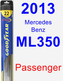 Passenger Wiper Blade for 2013 Mercedes-Benz ML350 - Hybrid