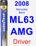 Driver Wiper Blade for 2008 Mercedes-Benz ML63 AMG - Hybrid