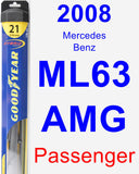 Passenger Wiper Blade for 2008 Mercedes-Benz ML63 AMG - Hybrid