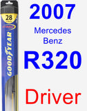 Driver Wiper Blade for 2007 Mercedes-Benz R320 - Hybrid