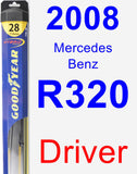 Driver Wiper Blade for 2008 Mercedes-Benz R320 - Hybrid