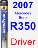 Driver Wiper Blade for 2007 Mercedes-Benz R350 - Hybrid