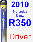 Driver Wiper Blade for 2010 Mercedes-Benz R350 - Hybrid