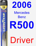 Driver Wiper Blade for 2006 Mercedes-Benz R500 - Hybrid