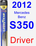 Driver Wiper Blade for 2012 Mercedes-Benz S350 - Hybrid