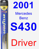 Driver Wiper Blade for 2001 Mercedes-Benz S430 - Hybrid