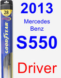 Driver Wiper Blade for 2013 Mercedes-Benz S550 - Hybrid