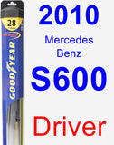 Driver Wiper Blade for 2010 Mercedes-Benz S600 - Hybrid