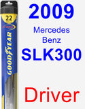 Driver Wiper Blade for 2009 Mercedes-Benz SLK300 - Hybrid