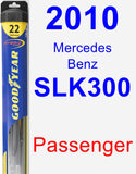 Passenger Wiper Blade for 2010 Mercedes-Benz SLK300 - Hybrid