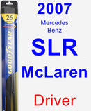 Driver Wiper Blade for 2007 Mercedes-Benz SLR McLaren - Hybrid