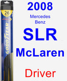 Driver Wiper Blade for 2008 Mercedes-Benz SLR McLaren - Hybrid