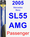 Passenger Wiper Blade for 2005 Mercedes-Benz SL55 AMG - Hybrid