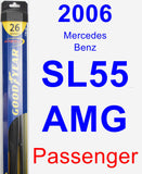 Passenger Wiper Blade for 2006 Mercedes-Benz SL55 AMG - Hybrid