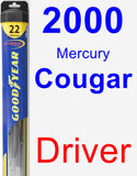 Driver Wiper Blade for 2000 Mercury Cougar - Hybrid