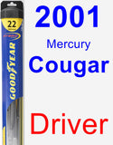Driver Wiper Blade for 2001 Mercury Cougar - Hybrid
