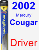 Driver Wiper Blade for 2002 Mercury Cougar - Hybrid