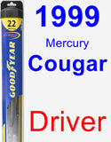 Driver Wiper Blade for 1999 Mercury Cougar - Hybrid