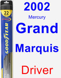 Driver Wiper Blade for 2002 Mercury Grand Marquis - Hybrid