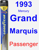 Passenger Wiper Blade for 1993 Mercury Grand Marquis - Hybrid