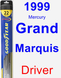 Driver Wiper Blade for 1999 Mercury Grand Marquis - Hybrid