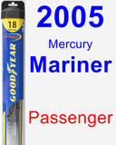 Passenger Wiper Blade for 2005 Mercury Mariner - Hybrid