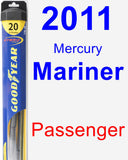 Passenger Wiper Blade for 2011 Mercury Mariner - Hybrid