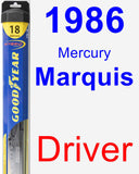 Driver Wiper Blade for 1986 Mercury Marquis - Hybrid