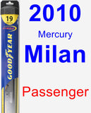 Passenger Wiper Blade for 2010 Mercury Milan - Hybrid