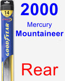 Rear Wiper Blade for 2000 Mercury Mountaineer - Hybrid