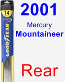 Rear Wiper Blade for 2001 Mercury Mountaineer - Hybrid