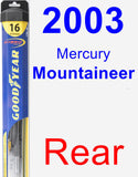 Rear Wiper Blade for 2003 Mercury Mountaineer - Hybrid