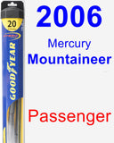 Passenger Wiper Blade for 2006 Mercury Mountaineer - Hybrid