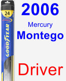 Driver Wiper Blade for 2006 Mercury Montego - Hybrid