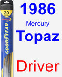 Driver Wiper Blade for 1986 Mercury Topaz - Hybrid