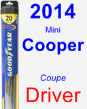 Driver Wiper Blade for 2014 Mini Cooper - Hybrid