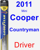 Driver Wiper Blade for 2011 Mini Cooper Countryman - Hybrid