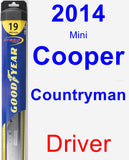 Driver Wiper Blade for 2014 Mini Cooper Countryman - Hybrid