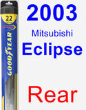 Rear Wiper Blade for 2003 Mitsubishi Eclipse - Hybrid