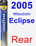 Rear Wiper Blade for 2005 Mitsubishi Eclipse - Hybrid