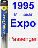 Passenger Wiper Blade for 1995 Mitsubishi Expo - Hybrid