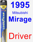 Driver Wiper Blade for 1995 Mitsubishi Mirage - Hybrid