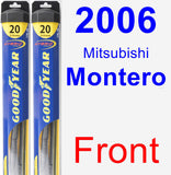 Front Wiper Blade Pack for 2006 Mitsubishi Montero - Hybrid